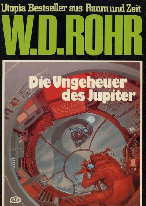 [Utopia BS aus Raum und Zeit 25] • Die Ungeheuer des Jupiter